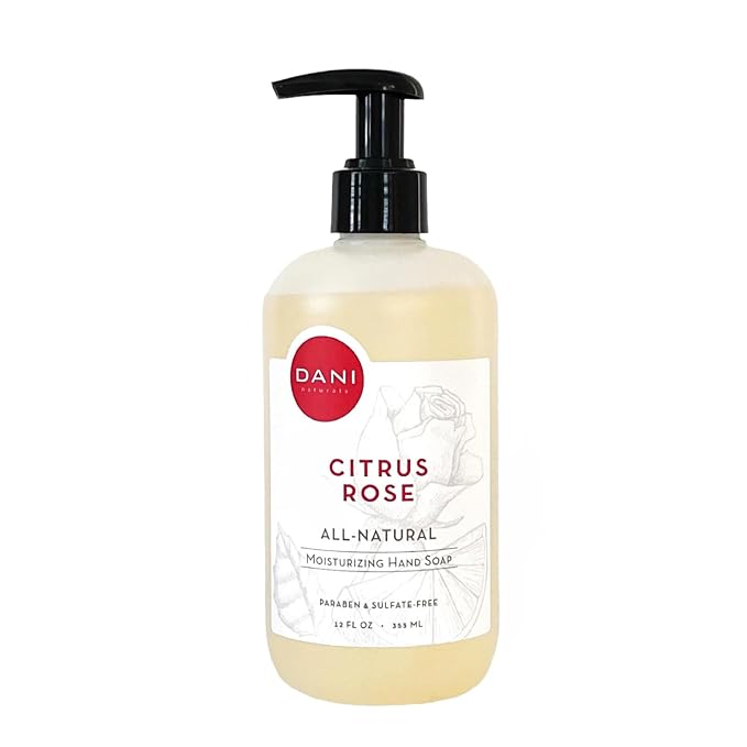 DANI Naturals Moisturizing Hand Soap – Citrus Rose Scent, Sulfate-Free & by DANINaturals