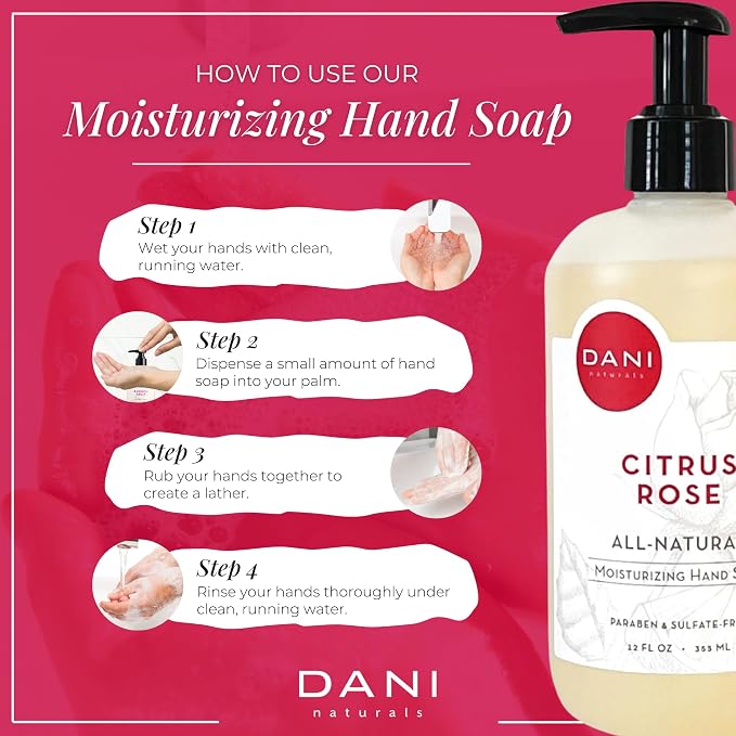 DANI Naturals Moisturizing Hand Soap – Citrus Rose Scent, Sulfate-Free & - Image 5